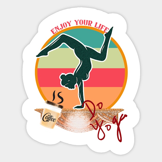 enjoy your life Sticker by siano